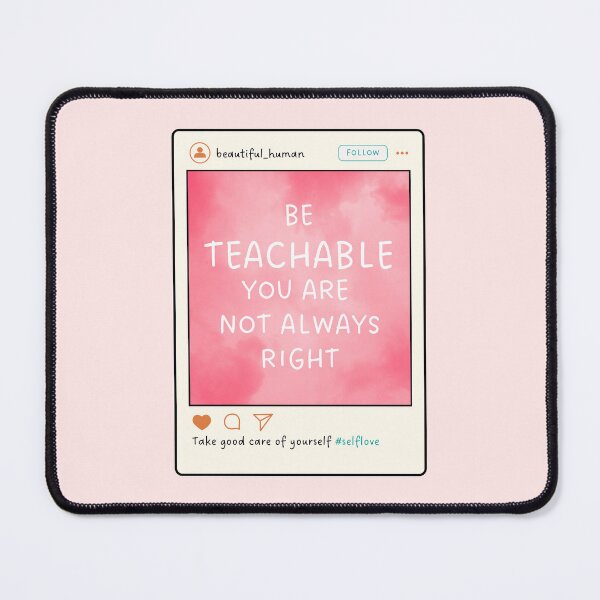 Aperçu de l'œuvre Conseil d'auto-soin - Soyez enseignable. Vous n'avez pas toujours raison. Publication Instagram créée et vendue par Pagsibol.