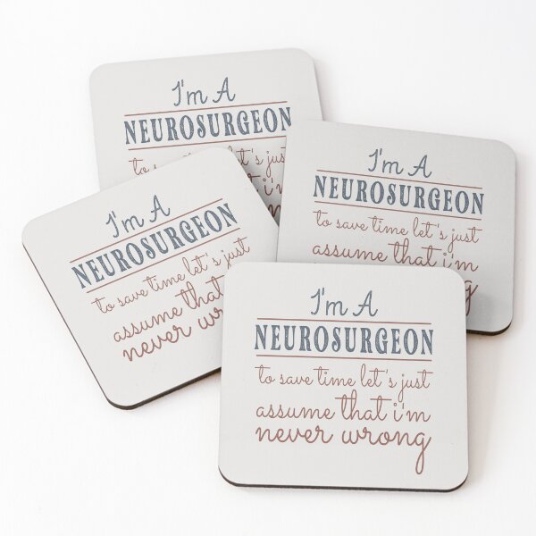 Item preview, I'm A Neurosurgeon to Save Time Let's Just Assume that I'm Never Wrong Lawyer Quotes Lawyer Funny Gift idea Funny Lawyer Design designed and sold by Mmmm3344.