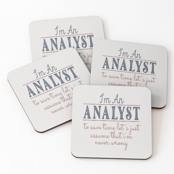 Artikelvorschau, Ich bin ein Analyst, um Zeit zu sparen. Nehmen wir einfach an, dass ich nie falsch liege. Anwalt zitiert Anwalt Lustige Geschenkidee Lustiger Anwaltsentwurf entworfen und verkauft von Mmmm3344.