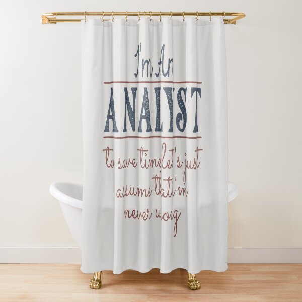 Item preview, I'm An Analyst to Save Time Let's Just Assume that I'm Never Wrong Lawyer Quotes Lawyer Funny Gift idea Funny Lawyer Design designed and sold by Mmmm3344.