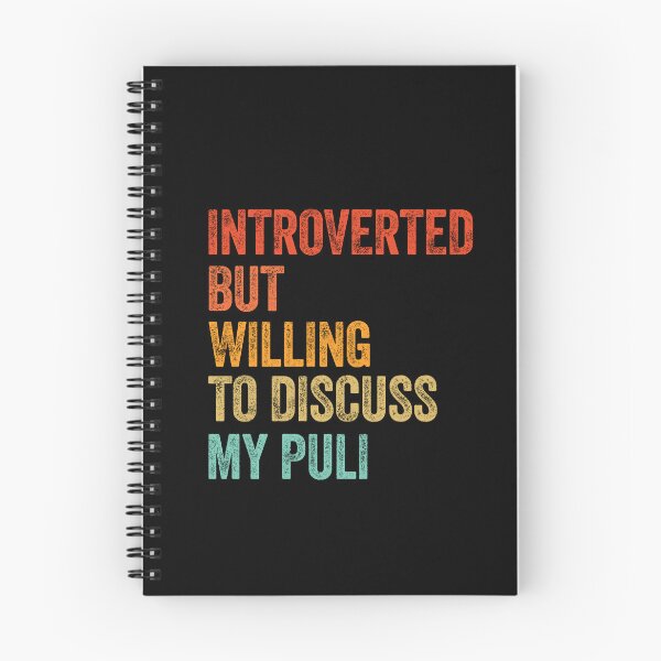 Item preview, Introverted But Willing To Discuss My Puli designed and sold by Guarddogdrive.
