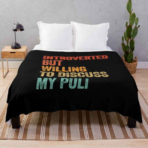 Item preview, Introverted But Willing To Discuss My Puli designed and sold by Guarddogdrive.