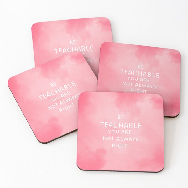 Item preview, Self Care Tip -  Be Teachable. You are not always right designed and sold by Pagsibol.