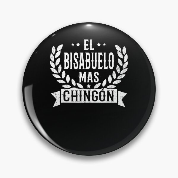 Item preview, El Bisabuelo Mas Chingon Fun Spanish Great Grandfather  designed and sold by nedrae.
