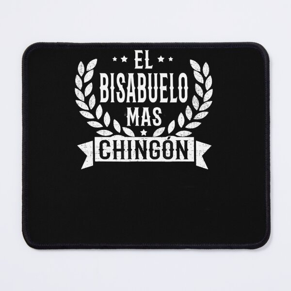 Item preview, El Bisabuelo Mas Chingon Fun Spanish Great Grandfather designed and sold by nedrae.