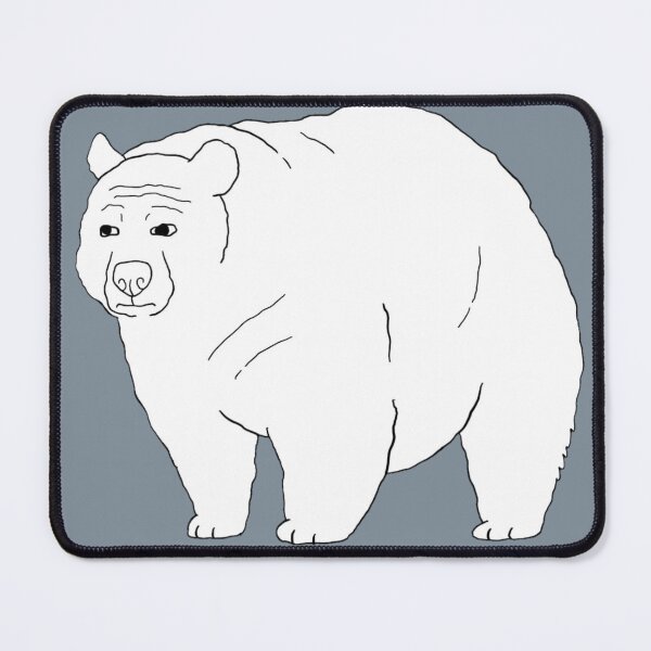 Item preview, Bear wojak designed and sold by PyrocynicalVEVO.