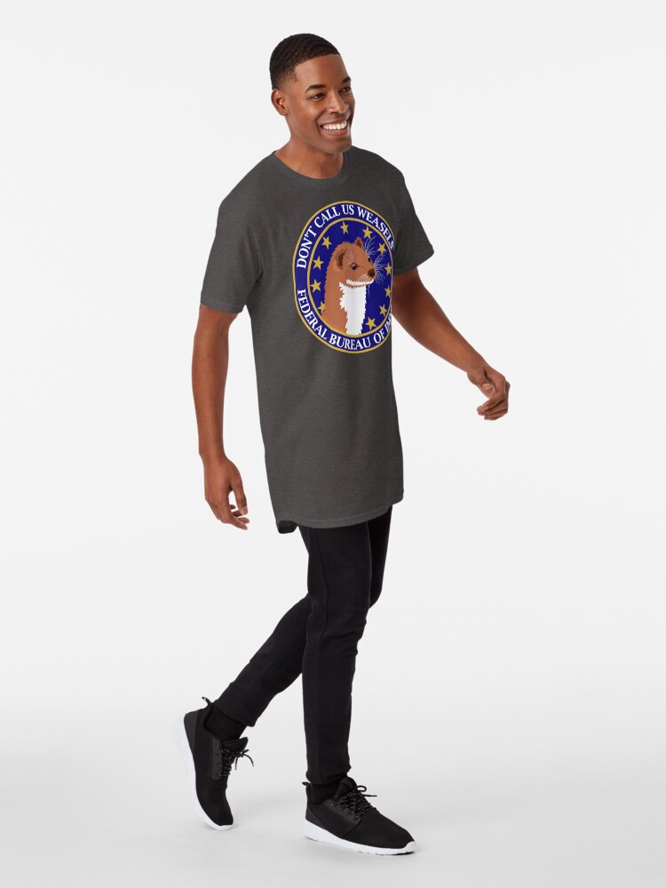 Alternate view of Don't Call Us Weasels FBI Director James Comey Parody Long T-Shirt