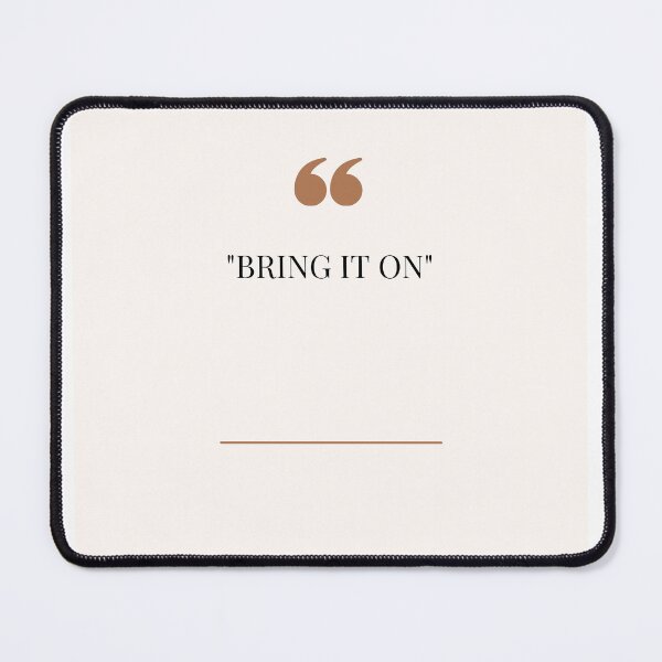 Item preview, BRING IT ON designed and sold by Textbubble.