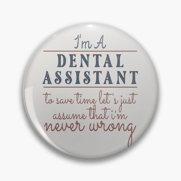 Item preview, I'm A Dental Assistant to Save Time Let's Just Assume that I'm Never Wrong Lawyer Quotes Lawyer Funny Gift idea Funny Lawyer Design designed and sold by Mmmm3344.