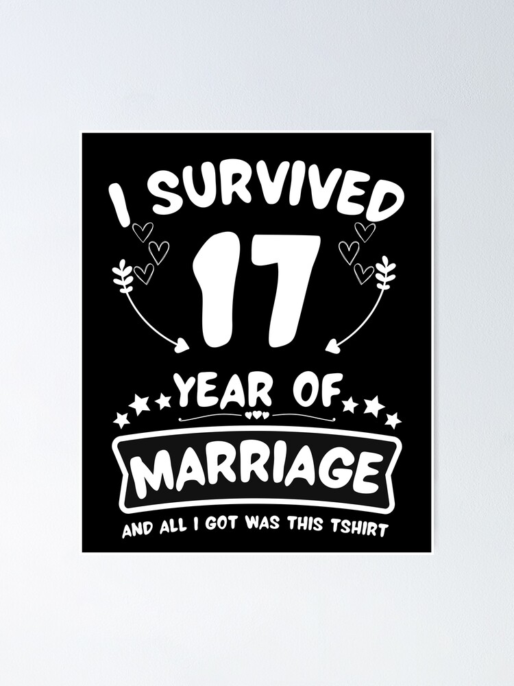 "Survived 17 Years Marriage Happy 17th Anniversary Funny Couples ...