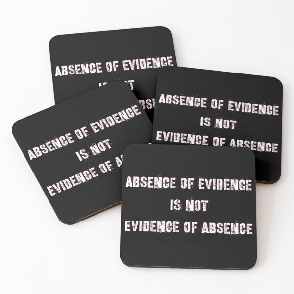 Item preview, Absence of evidence designed and sold by Tom O Gotchi.