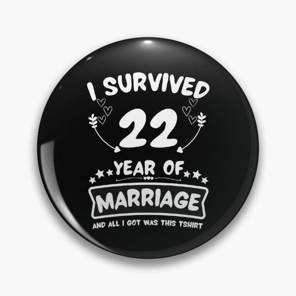 Artikelvorschau, Überlebte 22 Jahre Ehe Happy 22th Anniversary Funny Couples entworfen und verkauft von JoshBulky.