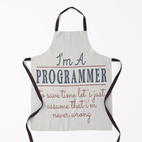 Item preview, I'm A Programmer to Save Time Let's Just Assume that I'm Never Wrong Lawyer Quotes Lawyer Funny Gift idea Funny Lawyer Design designed and sold by Mmmm3344.