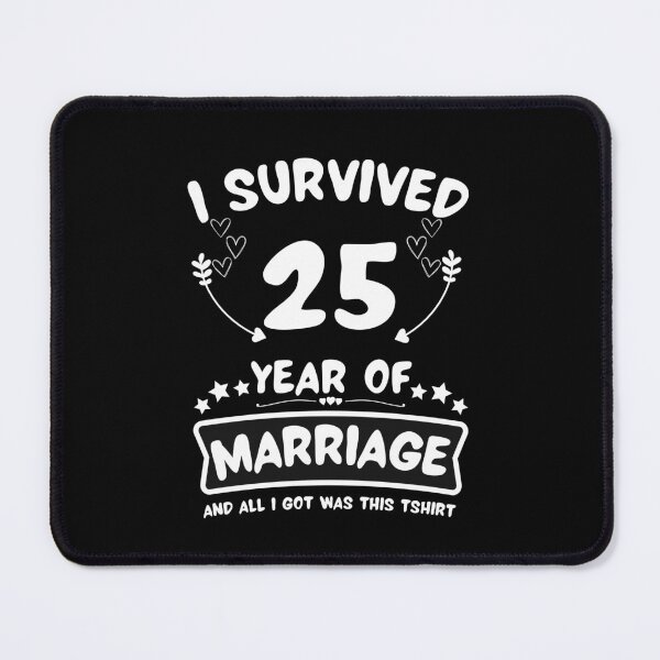 Item preview, Survived 25 Years Marriage Happy 25th Anniversary Funny Couples designed and sold by JoshBulky.