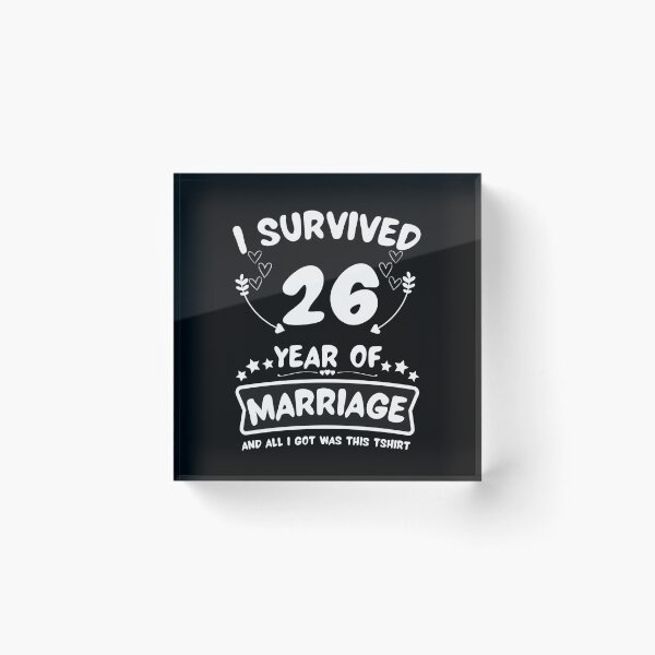 Item preview, Survived 26 Years Marriage Happy 26th Anniversary Funny Couples designed and sold by JoshBulky.