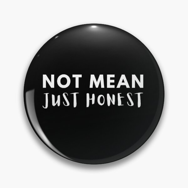 Item preview, Not Mean Just Honest funny graphic tee designed and sold by AllYourDesigns.