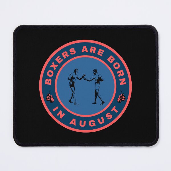 Item preview, Boxers are born in August alternate design designed and sold by fev-rocks.