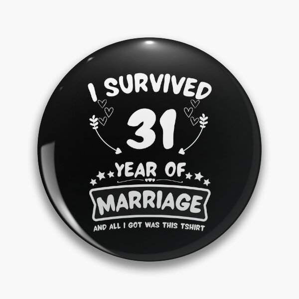 Item preview, Survived 31Years Marriage Happy 31th Anniversary Funny Couples designed and sold by JoshBulky.