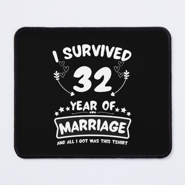 Item preview, Survived 32Years Marriage Happy 32th Anniversary Funny Couples designed and sold by JoshBulky.