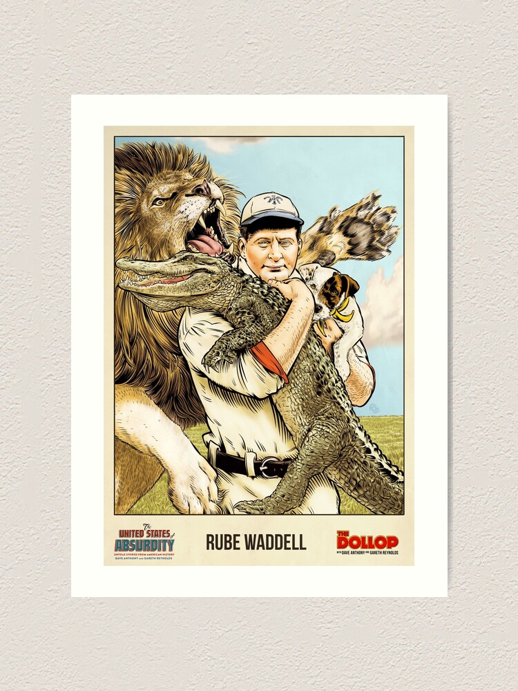 Alternate view of The United States of Absurdity - Rube Waddell Art Print