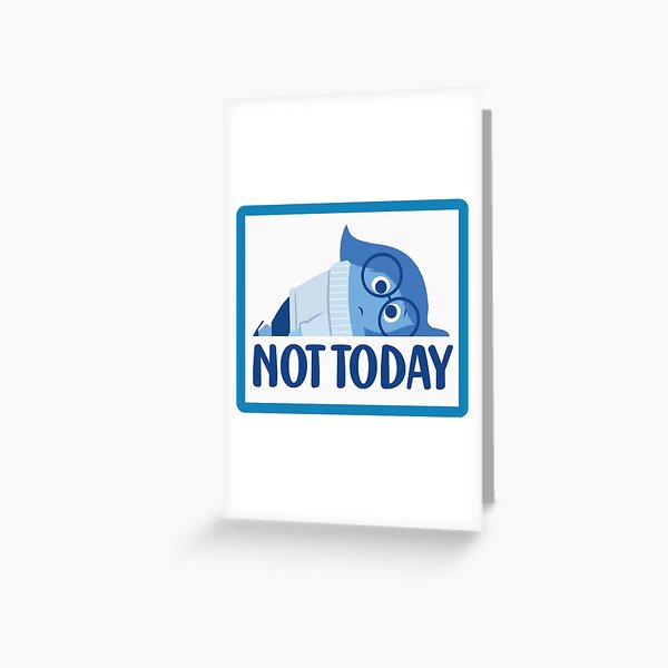 Item preview, Not today - Sadness  designed and sold by KiaraButters.