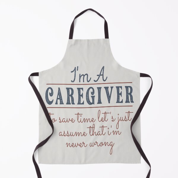 Item preview, I'm A Caregiver to Save Time Let's Just Assume that I'm Never Wrong Lawyer Quotes Lawyer Funny Gift idea Funny Lawyer Design designed and sold by Mmmm3344.