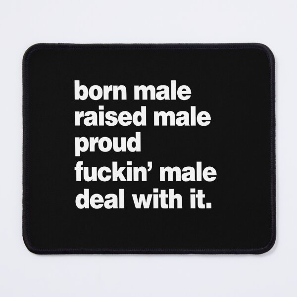 Item preview, born male raised male designed and sold by Grafik0.