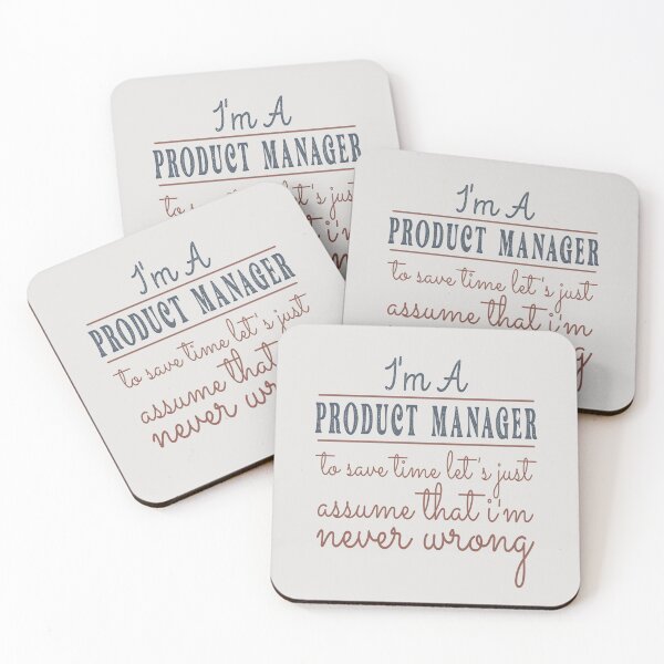Item preview, I'm A Product Manager to Save Time Let's Just Assume that I'm Never Wrong Lawyer Quotes Lawyer Funny Gift idea Funny Lawyer Design designed and sold by Mmmm3344.