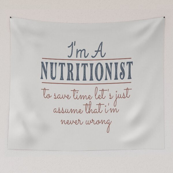 Item preview, I'm A Nutritionist to Save Time Let's Just Assume that I'm Never Wrong Lawyer Quotes Lawyer Funny Gift idea Funny Lawyer Design designed and sold by Mmmm3344.