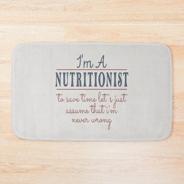 Item preview, I'm A Nutritionist to Save Time Let's Just Assume that I'm Never Wrong Lawyer Quotes Lawyer Funny Gift idea Funny Lawyer Design designed and sold by Mmmm3344.