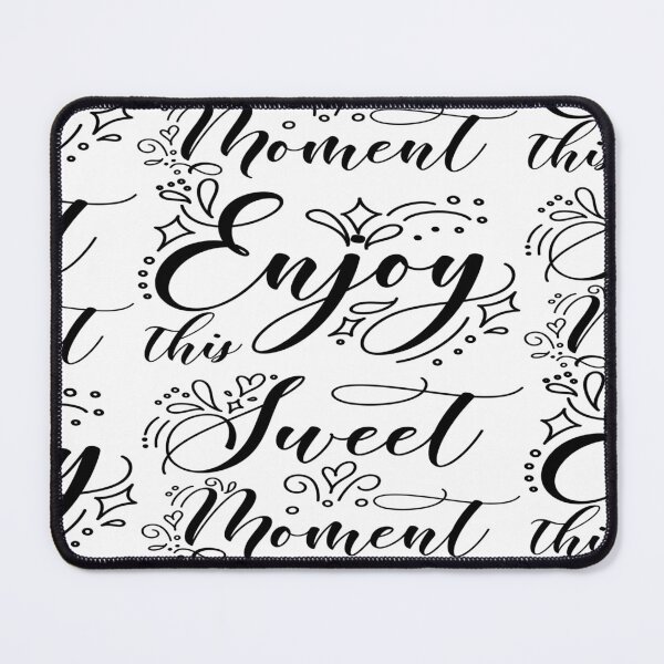 Item preview, Enjoy this sweet moment designed and sold by julset.