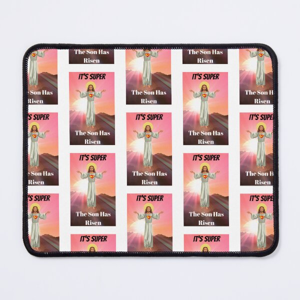 Item preview, Jesus is Super man, The Son has Risen, Image designed and sold by NovawayDirect.
