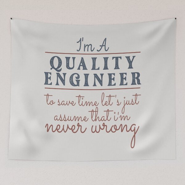 Item preview, I'm A Quality Engineer to Save Time Let's Just Assume that I'm Never Wrong Lawyer Quotes Lawyer Funny Gift idea Funny Lawyer Design designed and sold by Mmmm3344.