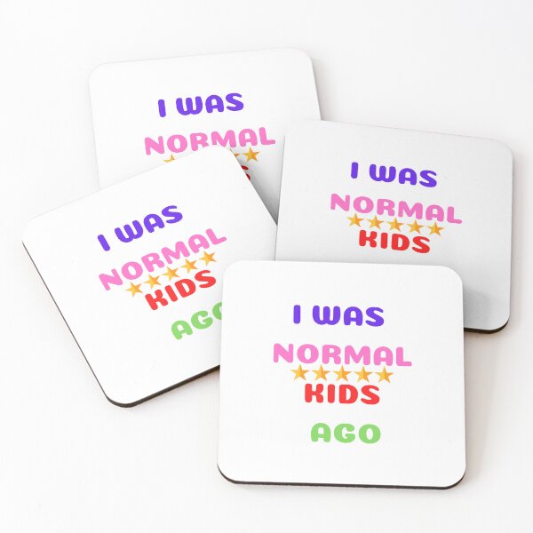 Item preview, I WAS NORMAL 5 KIDS AGO designed and sold by yassminishop.