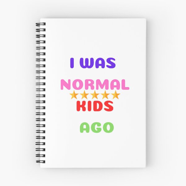 Item preview, I WAS NORMAL 5 KIDS AGO designed and sold by yassminishop.