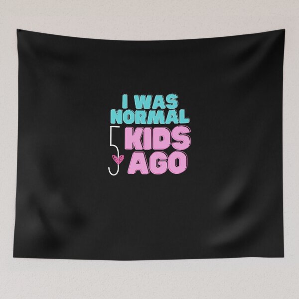 Item preview, YO ERA NORMAL HACE 5 NIÑOS designed and sold by yassminishop.