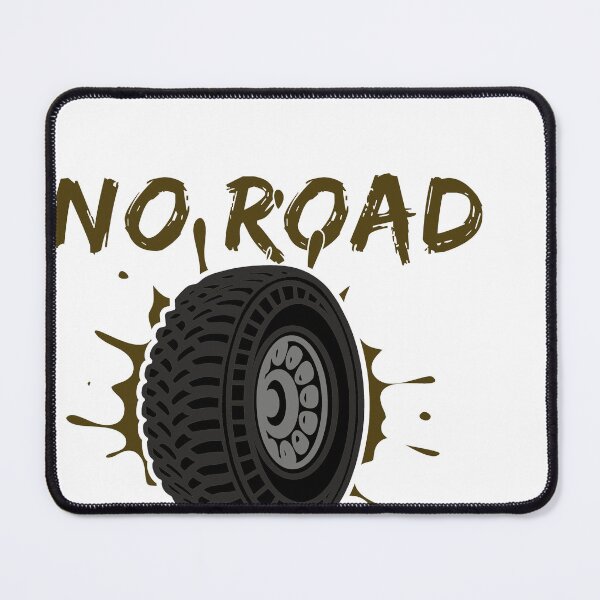 Item preview, No Roads No Problem Shirt, 4 Wheel Driving Shirt, Rock Crawling, Off Road Driving, Offroading Tee, Mudding Shirt, Truck, 4WD T Shirt designed and sold by CatchUriDesigns.
