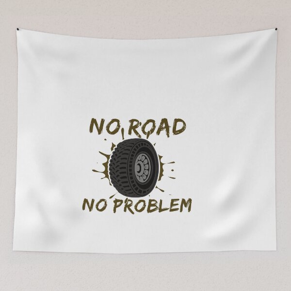Item preview, No Roads No Problem Shirt, 4 Wheel Driving Shirt, Rock Crawling, Off Road Driving, Offroading Tee, Mudding Shirt, Truck, 4WD T Shirt designed and sold by CatchUriDesigns.