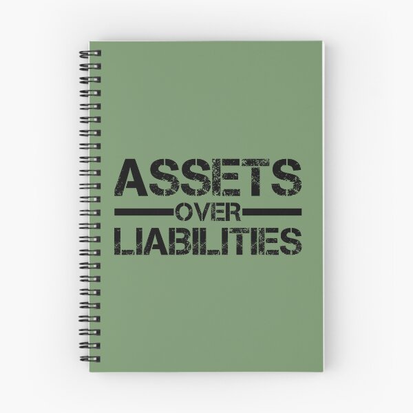 Item preview, Assets Over Liabilities Text in Black 2 designed and sold by BLMcreations.