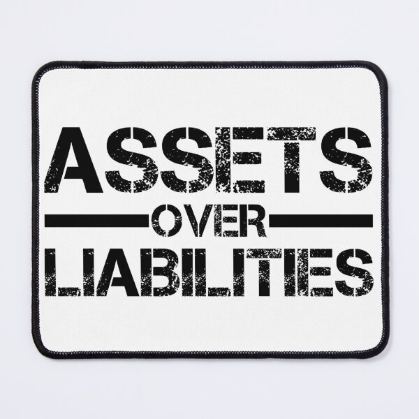 Item preview, Assets Over Liabilities Text in Black 2 designed and sold by BLMcreations.