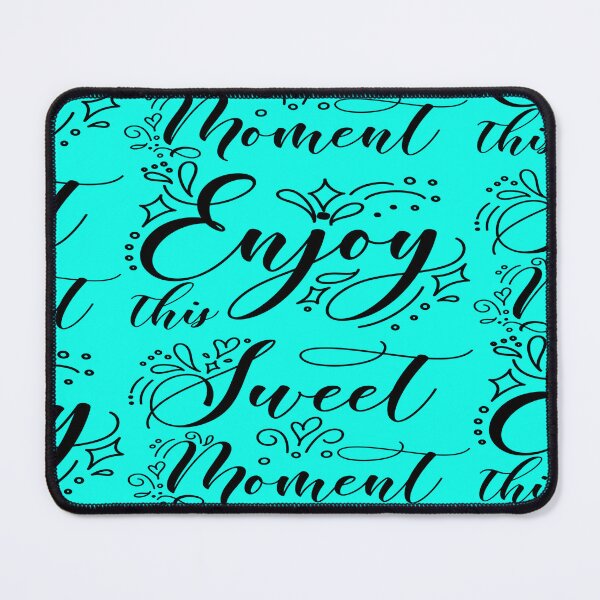 Item preview, Enjoy this sweet moment designed and sold by julset.
