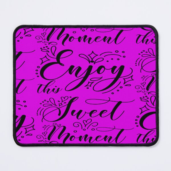 Item preview, Enjoy this sweet moment designed and sold by julset.