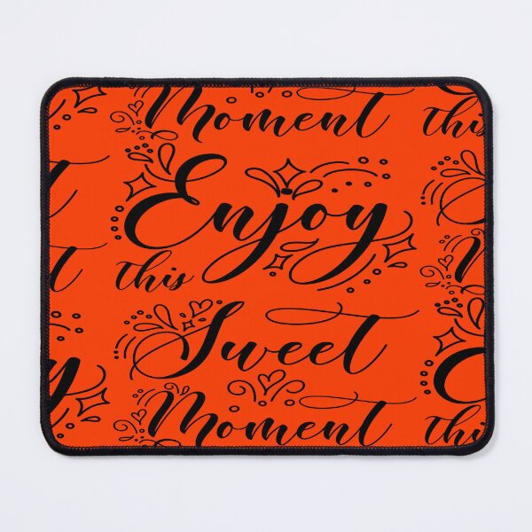 Item preview, Enjoy this sweet moment designed and sold by julset.