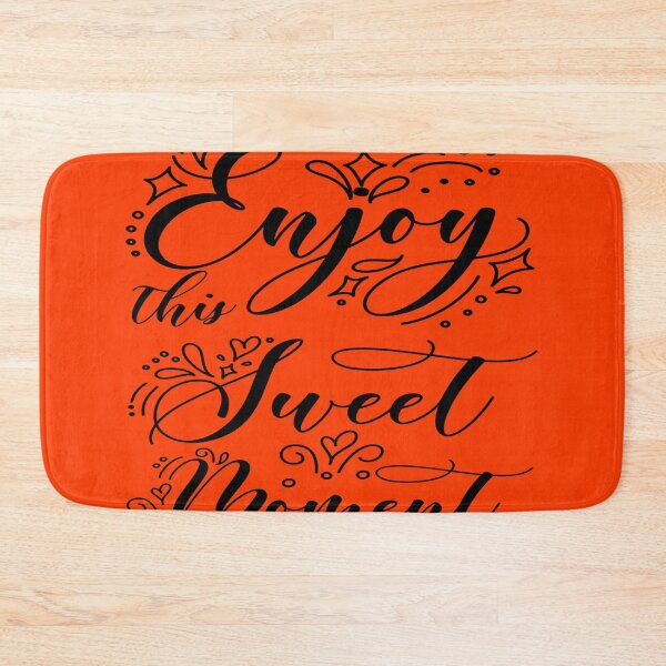 Item preview, Enjoy this sweet moment designed and sold by julset.