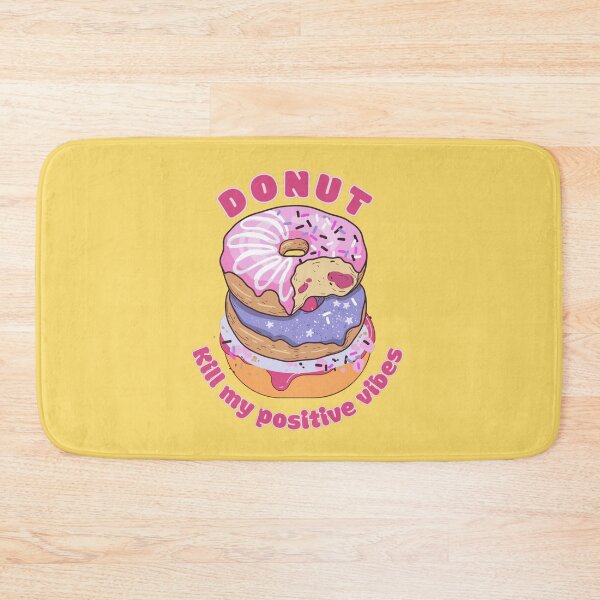 Item preview, Donut Kill My Positive Vibes designed and sold by kash1mera.
