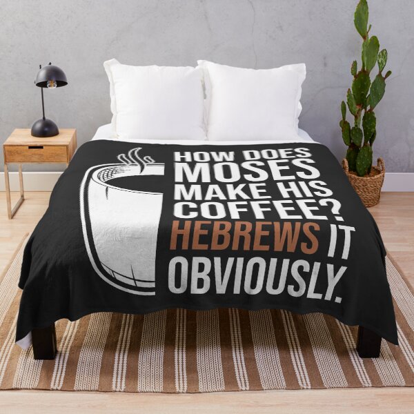 Item preview, How Does Moses Make His Coffee Essential T-Shirt designed and sold by LaughsAndVerses.