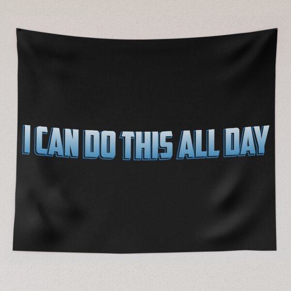 Item preview, I can do this all day designed and sold by ace-of-spiders.