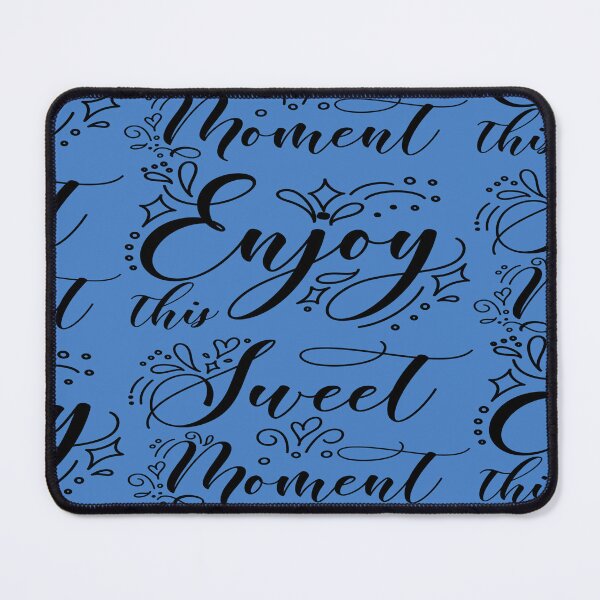 Item preview, Enjoy this sweet moment designed and sold by julset.