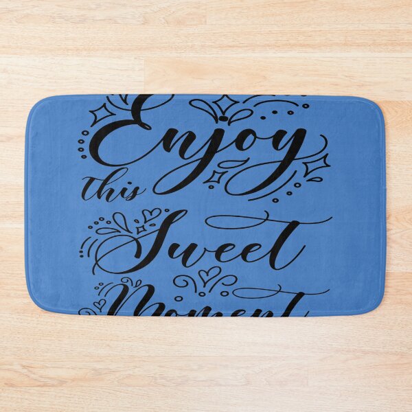 Item preview, Enjoy this sweet moment designed and sold by julset.