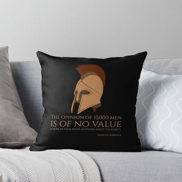 Item preview, Stoicism - The opinion of 10,000 men is of no value if none of them know anything about the subject. - Marcus Aurelius Quote designed and sold by Styrman.